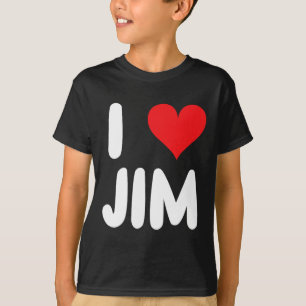 I Love Jim - Heart - Name T-Shirt