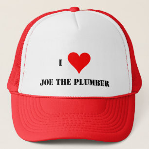 "I Love Joe The Plumber" Trucker Hat