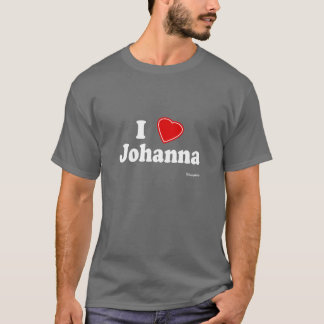I Love Johanna T-Shirt