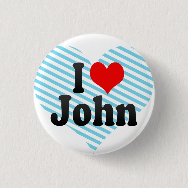 I love John 3 Cm Round Badge (Front)