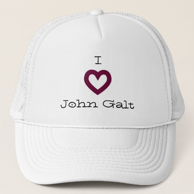 I Love John Galt Trucker Hat (Front)