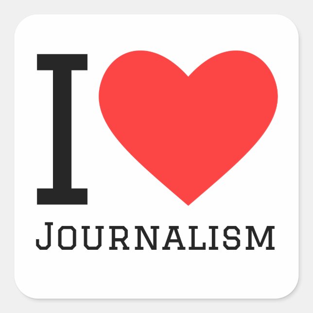 I love journalism square sticker (Front)