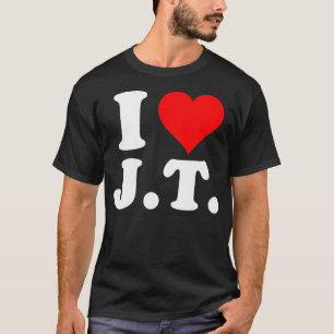 I Love Jt Heart Funny Jt Name T-Shirt