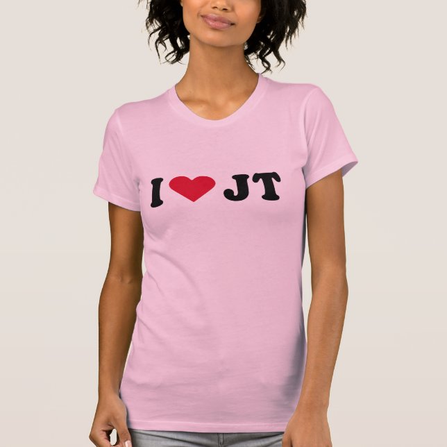 I LOVE JT T-Shirt (Front)