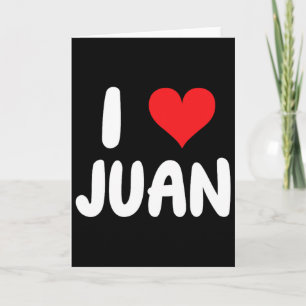 I Love Juan - Heart - Name Card