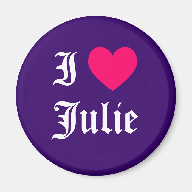 I Love Julie Magnet (Front)