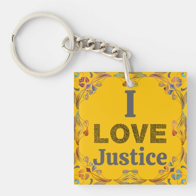 I Love Justice Keychain (Front)