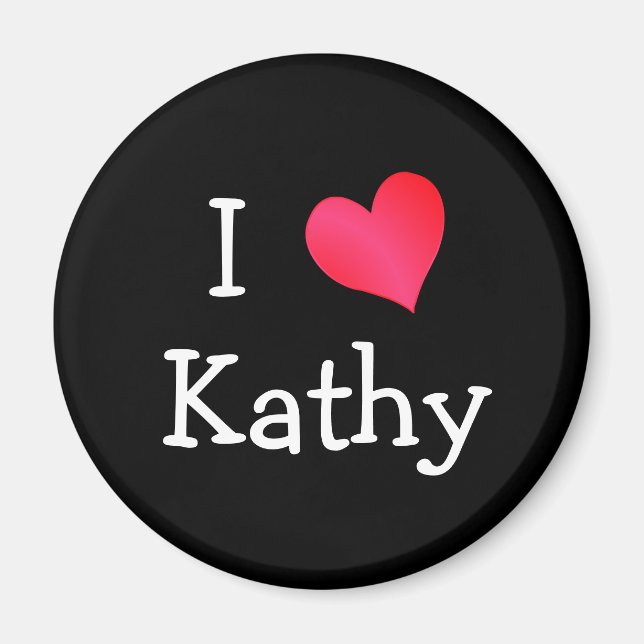 I Love Kathy Magnet (Front)
