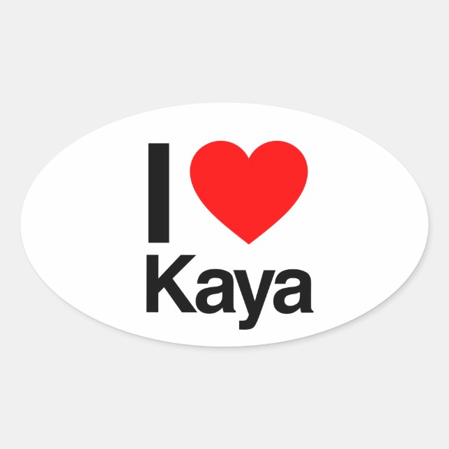 i love kaya oval sticker (Front)