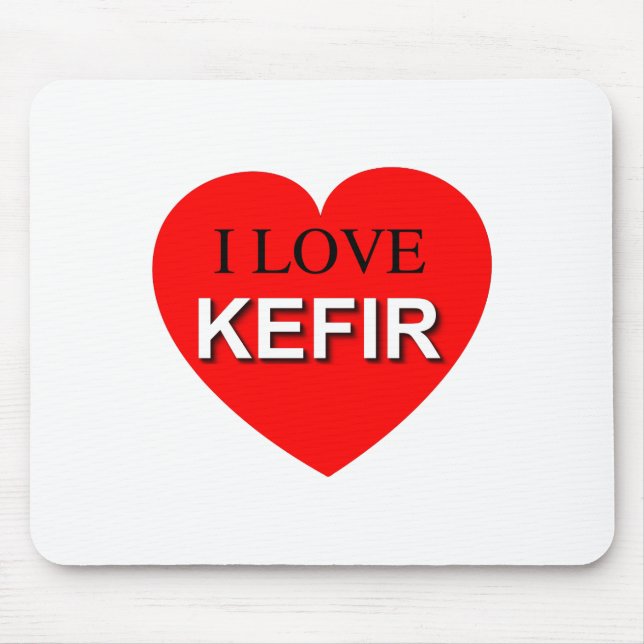I Love Kefir Mouse Mat (Front)