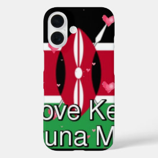 I Love ! Kenya Hakuna Matata iPhone 16 Case