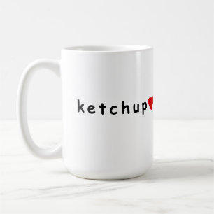 I love ketchup coffee mug