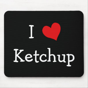 I Love Ketchup Mouse Mat