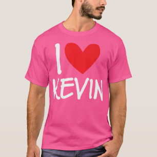 I Love Kevin Name Personalised Men Guy BFF Friend T-Shirt