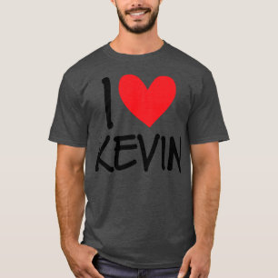 I Love Kevin Name Personalised Men Guy BFF Friend T-Shirt