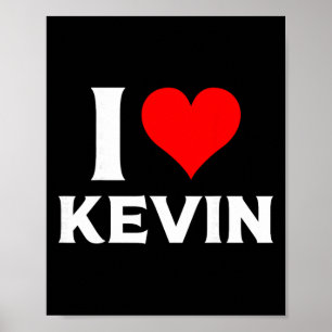 I Love Kevin Red Heart Valentine Poster