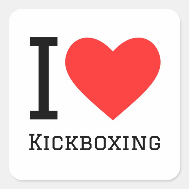 I love kickboxing square sticker (Front)