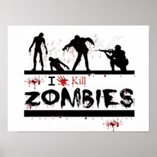 i love kill zombies poster