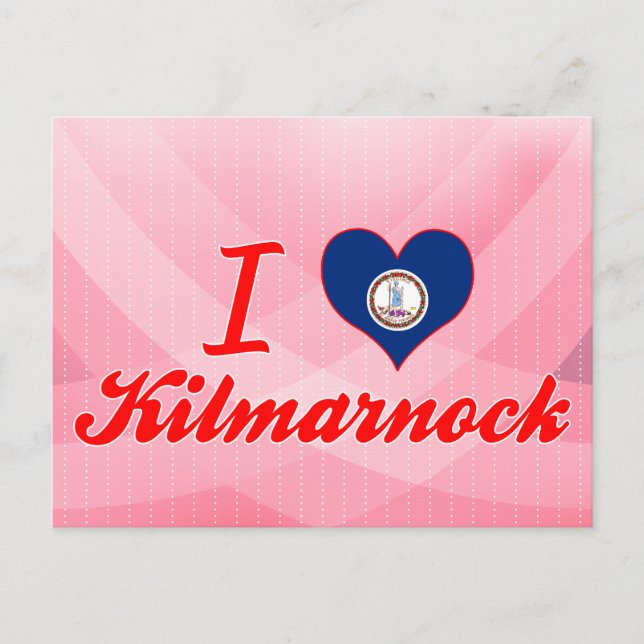 I Love Kilmarnock, Virginia Postcard (Front)