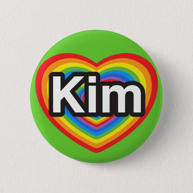 I love Kim. I love you Kim. Heart 6 Cm Round Badge (Front)