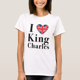 I Love King Charles T-Shirt