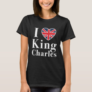 I Love King Charles T-Shirt