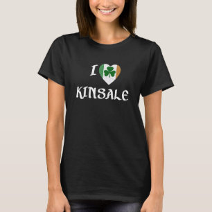 I Love Kinsale Ireland Eire Flag Heart Shamrock Ir T-Shirt