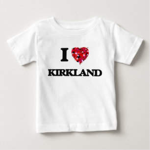 I Love Kirkland Baby T-Shirt