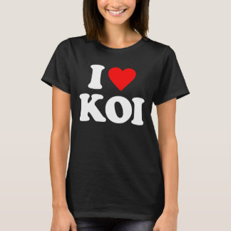 I LOVE KOI T-Shirt