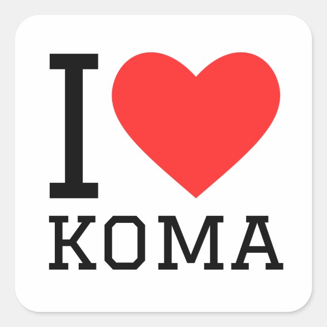 I love koma  square sticker (Front)