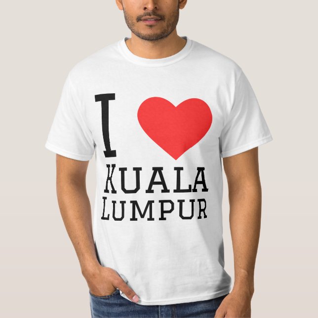 I love Kuala Lumpur  T-Shirt (Front)