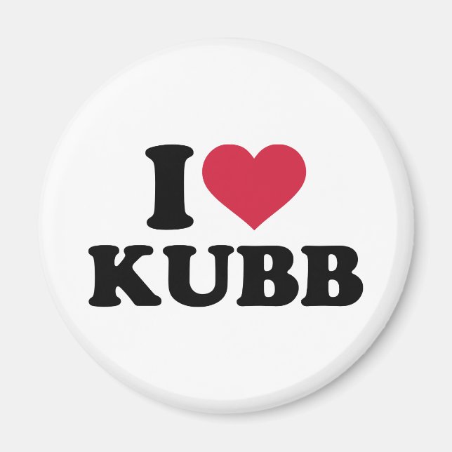 I love Kubb Magnet (Front)