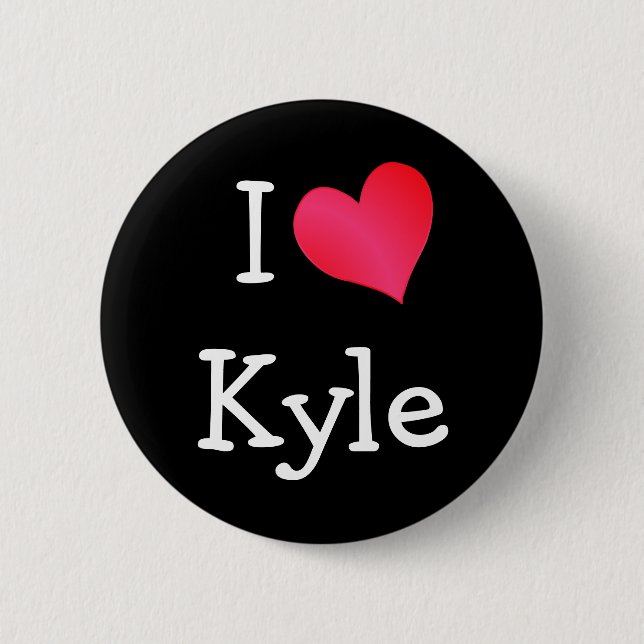 I Love Kyle 6 Cm Round Badge (Front)