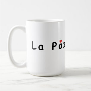 I love La Paz Coffee Mug