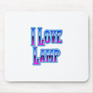 I Love Lamp Mouse Mat
