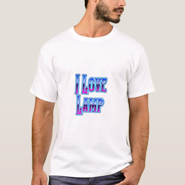 I Love Lamp T-Shirt (Front)
