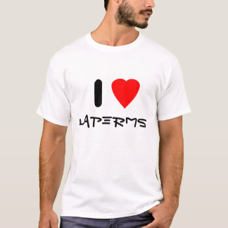 I love LaPerms T-Shirt