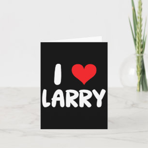 I Love Larry - Heart - Name  Card