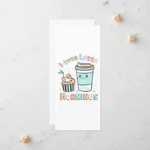 I Love Latte Mornings  Announcement