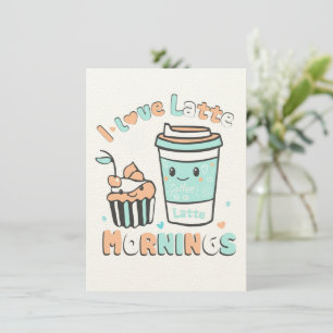 I Love Latte Mornings  Announcement