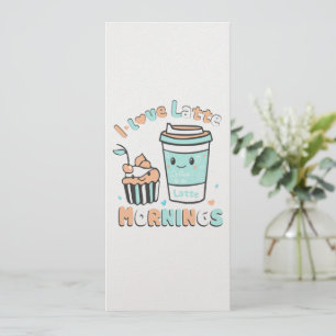 I Love Latte Mornings  Holiday Card