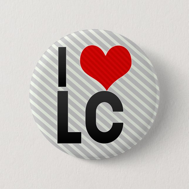 I Love LC 6 Cm Round Badge (Front)