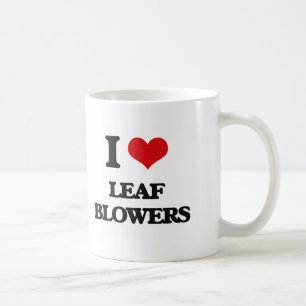I Love Leaf Blowers Coffee Mug