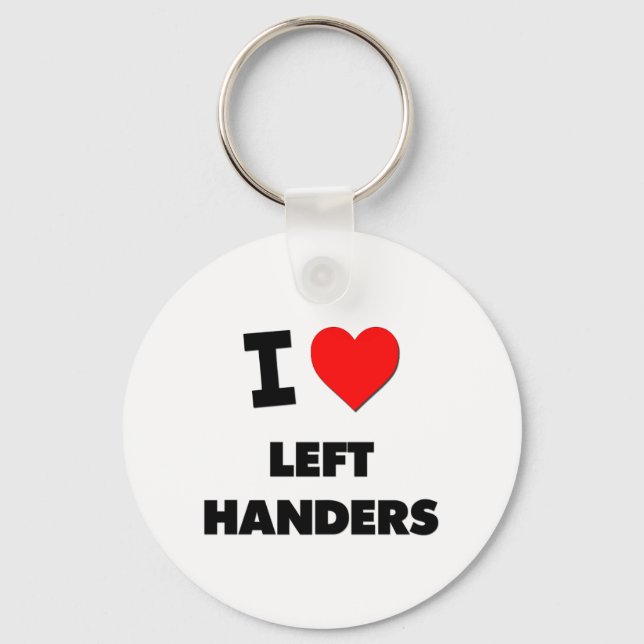 I Love Left Handers Key Ring (Front)