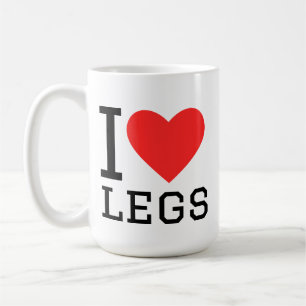 I love legs coffee mug