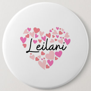 I love Leilani 6 Cm Round Badge
