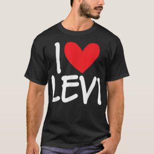 I Love Levi Name Personalised Men Guy BFF Friend H T-Shirt
