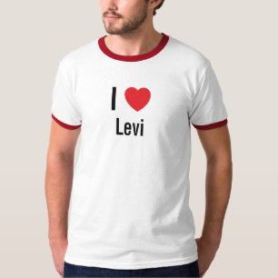 I love Levi T-Shirt