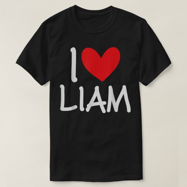I Love Liam Name Heart Personalized Men Guy BFF Fr T-Shirt (Design Front)
