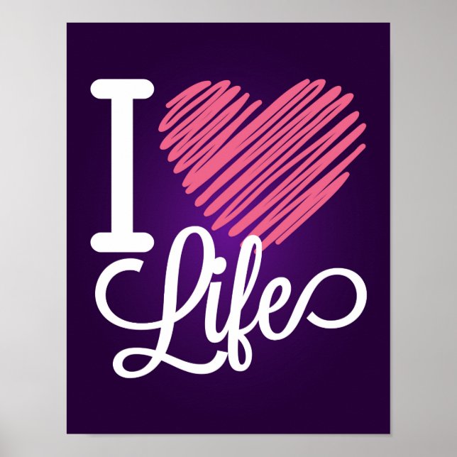 I Love Life Quote Poster (Front)